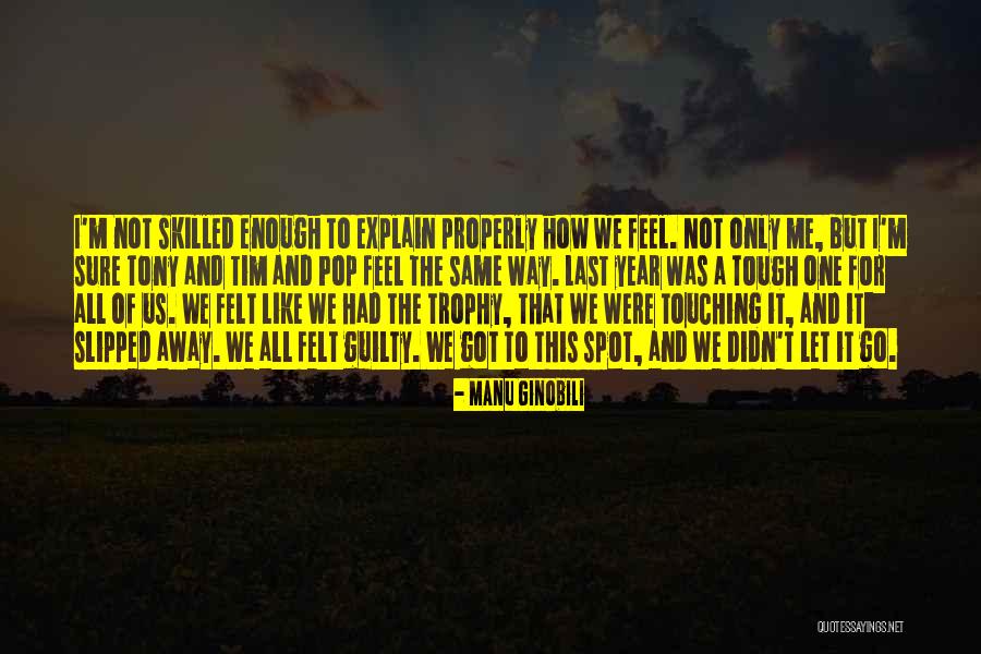 Let Me Explain Quotes By Manu Ginobili Let Me Explain Quotes By Manu Ginobili