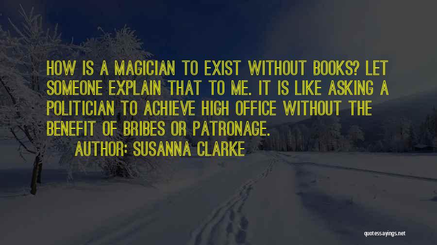 Let Me Explain Quotes By Susanna Clarke
