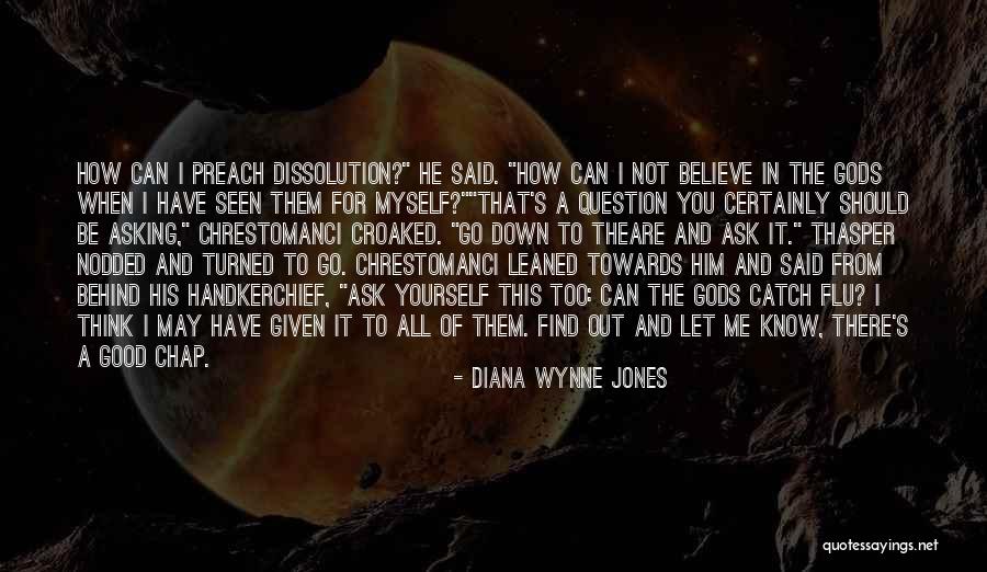 Let Me Find Myself Quotes By Diana Wynne Jones