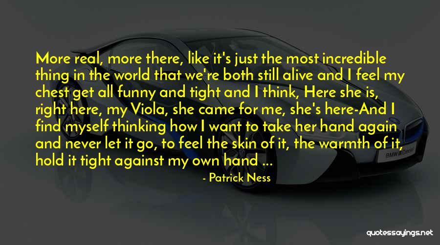 Let Me Find Myself Quotes By Patrick Ness