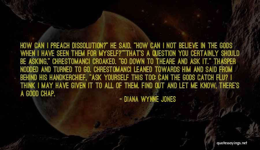 Let Me Find Out Quotes By Diana Wynne Jones