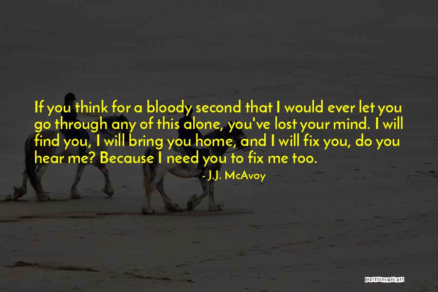 Let Me Fix This Quotes By J.J. McAvoy Let Me Fix This Quotes By J.J. McAvoy