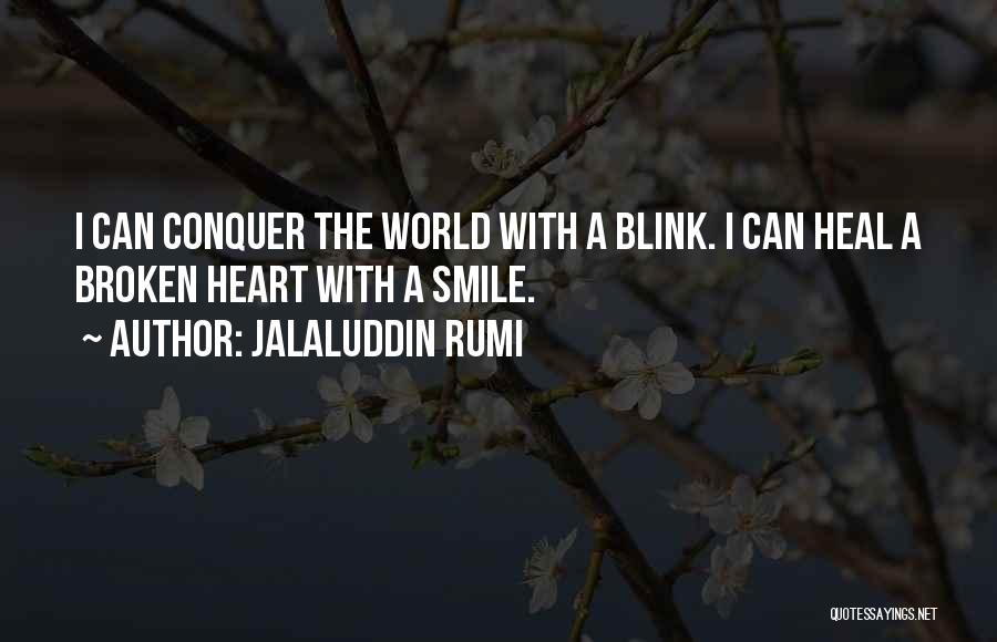 Let Me Heal Your Broken Heart Quotes By Jalaluddin Rumi