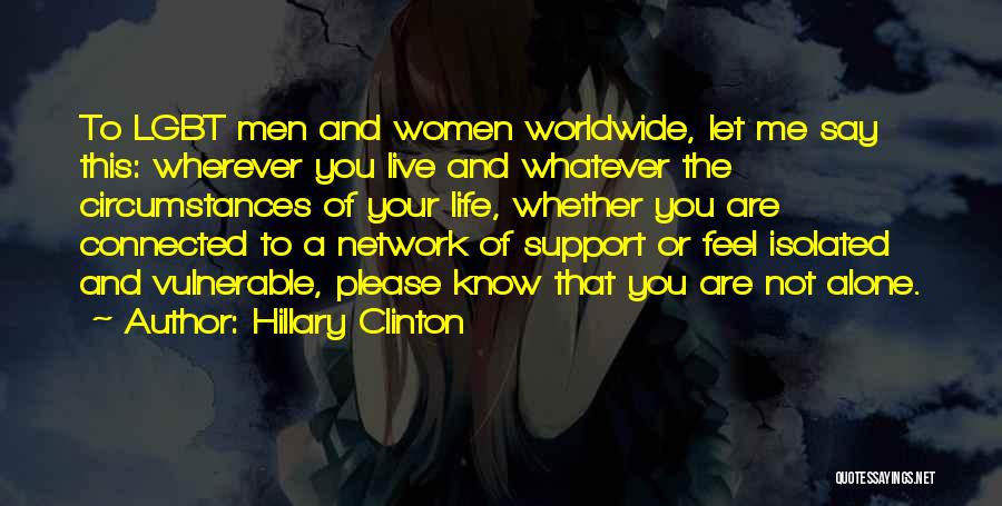 Let Me Live Alone Quotes By Hillary Clinton