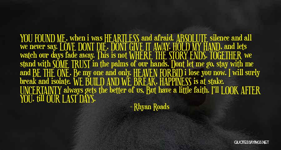 Let Me Look After You Quotes By Rhyan Roads