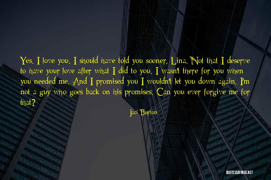Let Me Love You Again Quotes By Jaci Burton
