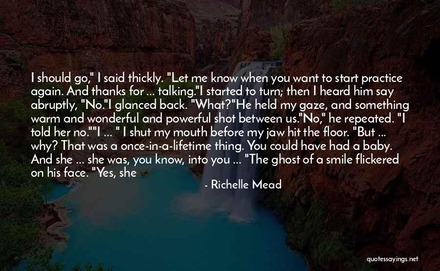 Let Me Love You Again Quotes By Richelle Mead