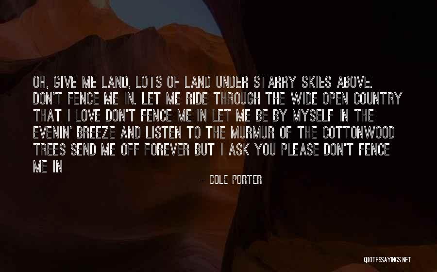 Let Me Love You Forever Quotes By Cole Porter Let Me Love You Forever Quotes By Cole Porter