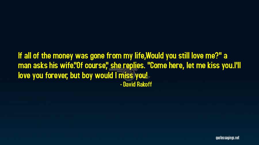 Let Me Love You Forever Quotes By David Rakoff Let Me Love You Forever Quotes By David Rakoff