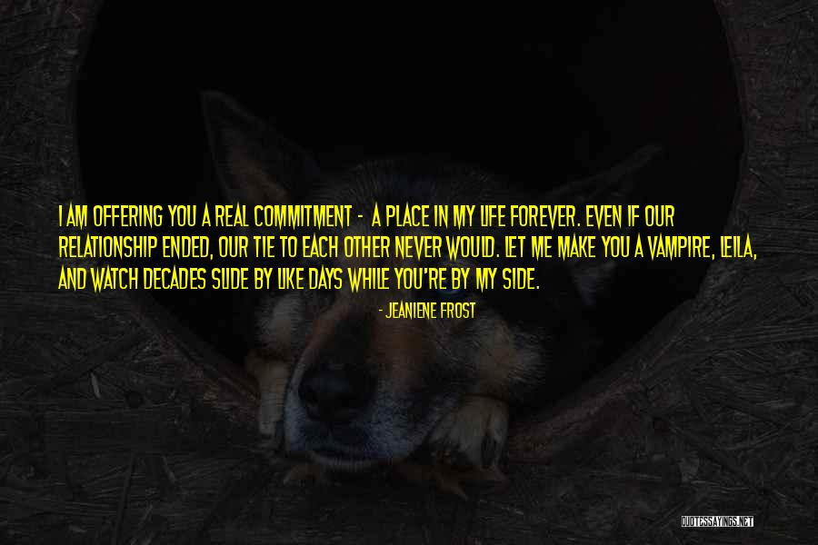 Let Me Love You Forever Quotes By Jeaniene Frost Let Me Love You Forever Quotes By Jeaniene Frost