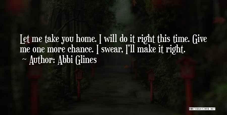 Let Me Make It Right Quotes By Abbi Glines