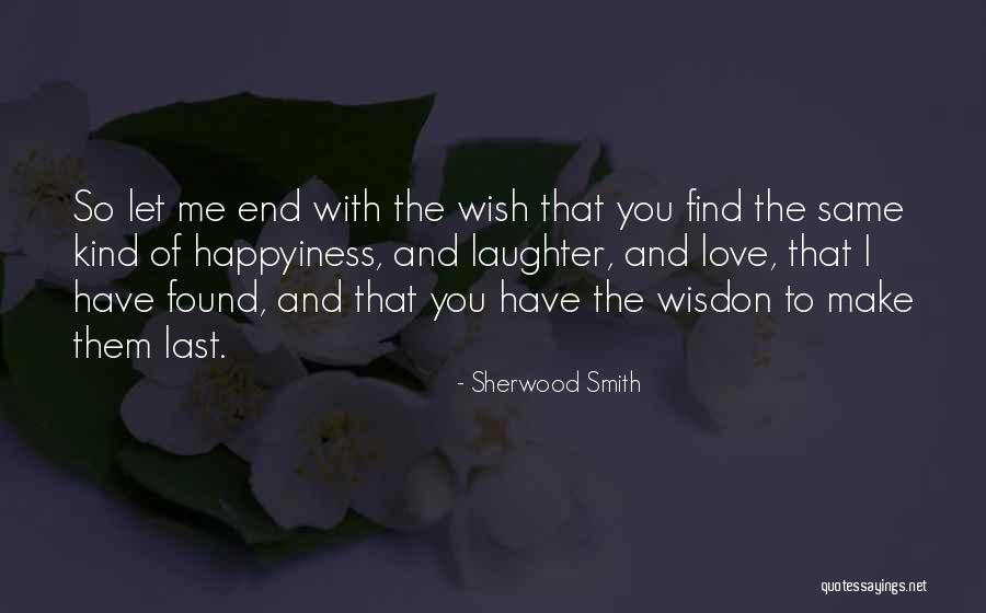 Let Me Make Love To You Quotes By Sherwood Smith Let Me Make Love To You Quotes By Sherwood Smith