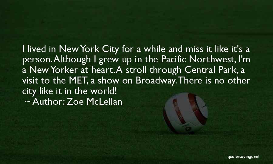 Let Me Show You The World Quotes By Zoe McLellan