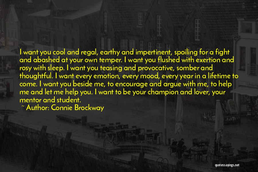 Let Me Sleep Forever Quotes By Connie Brockway