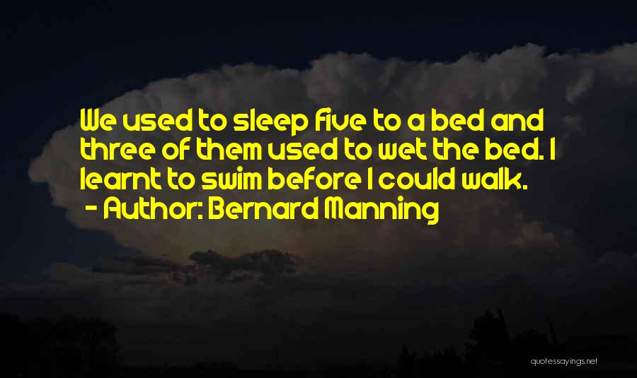 Let Me Sleep Funny Quotes By Bernard Manning