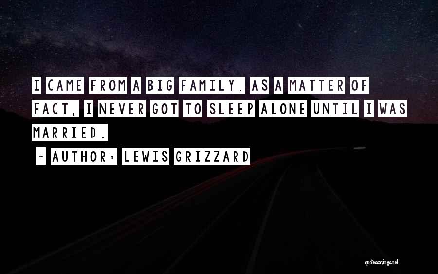 Let Me Sleep Funny Quotes By Lewis Grizzard