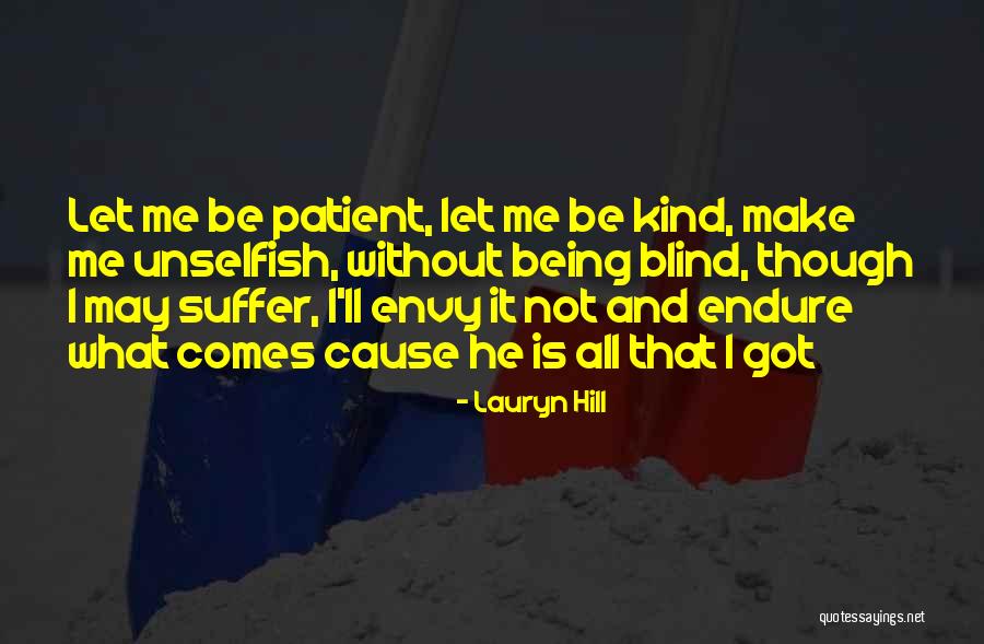 Let Me Suffer Quotes By Lauryn Hill Let Me Suffer Quotes By Lauryn Hill