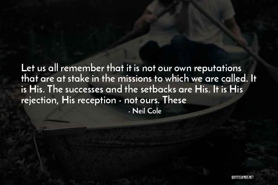 Let Me Take The Weight Off Your Shoulders Quotes By Neil Cole Let Me Take The Weight Off Your Shoulders Quotes By Neil Cole