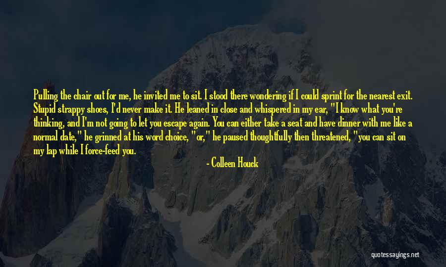 Let Me Take You There Quotes By Colleen Houck