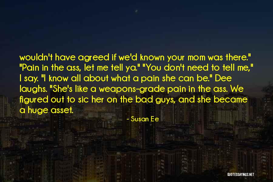 Let Me Tell You Quotes By Susan Ee Let Me Tell You Quotes By Susan Ee