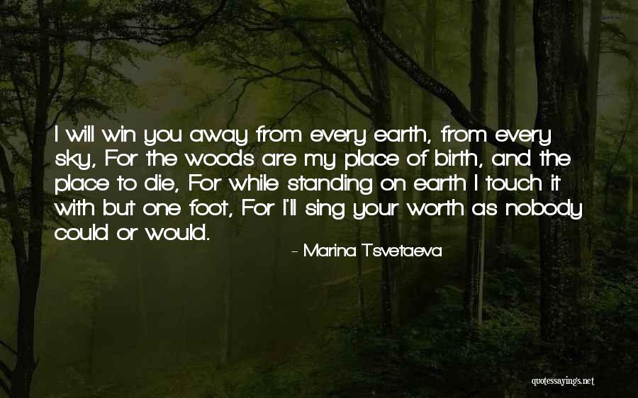 Let Me Touch The Sky Quotes By Marina Tsvetaeva Let Me Touch The Sky Quotes By Marina Tsvetaeva