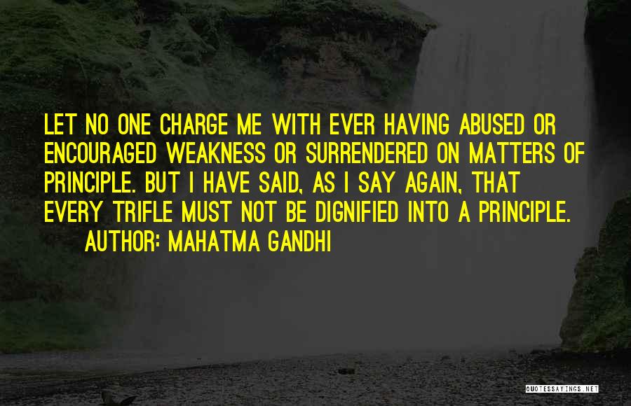 Let No One Quotes By Mahatma Gandhi