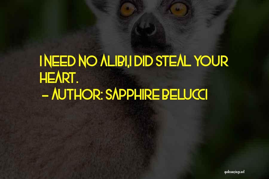 Let No One Steal Your Joy Quotes By Sapphire Belucci