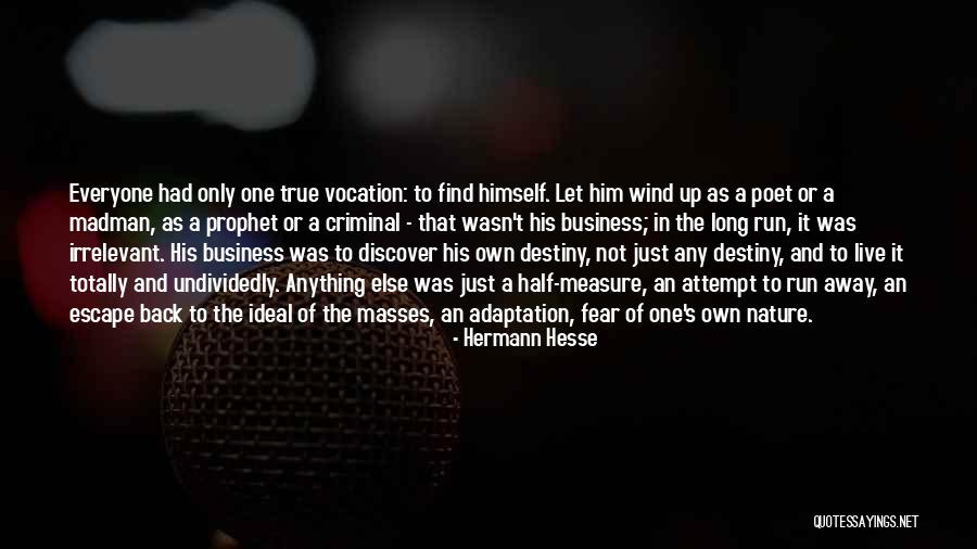Let Not Fear Quotes By Hermann Hesse Let Not Fear Quotes By Hermann Hesse