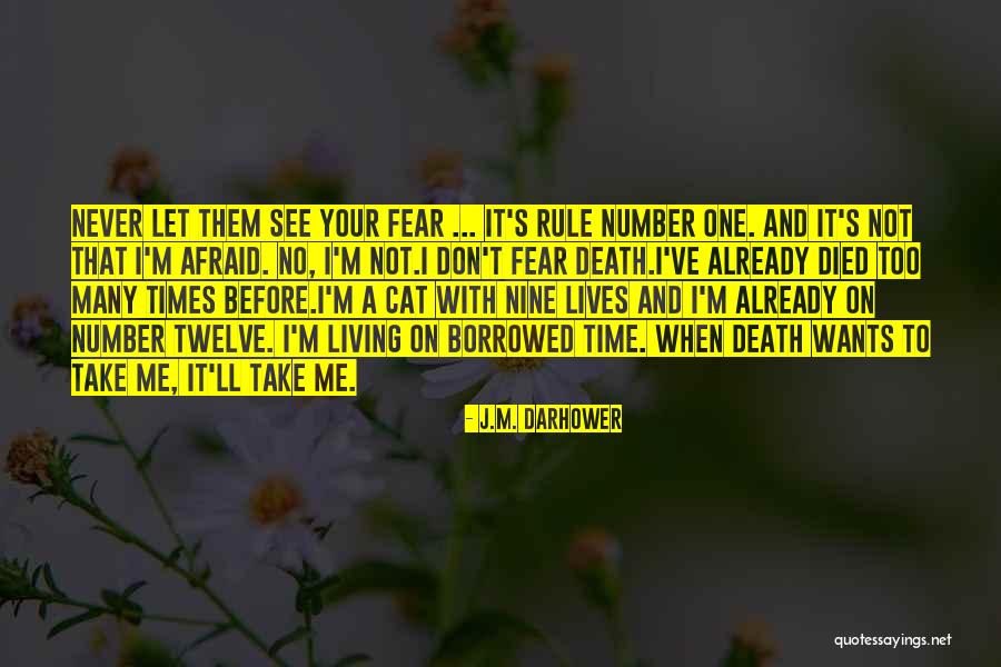 Let Not Fear Quotes By J.M. Darhower Let Not Fear Quotes By J.M. Darhower