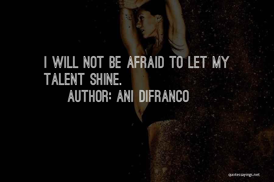 Let Quotes By Ani DiFranco