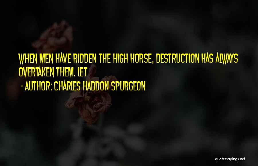 Let Quotes By Charles Haddon Spurgeon