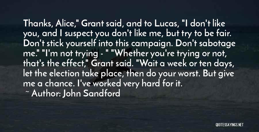 Let Take A Chance Quotes By John Sandford