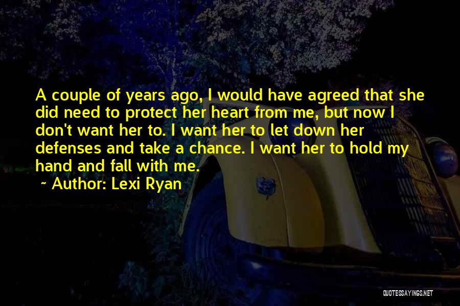 Let Take A Chance Quotes By Lexi Ryan