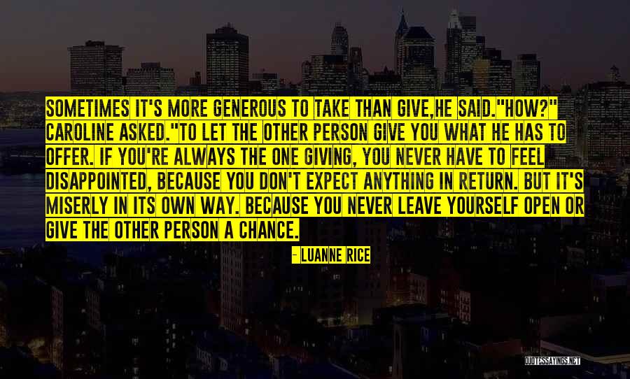 Let Take A Chance Quotes By Luanne Rice