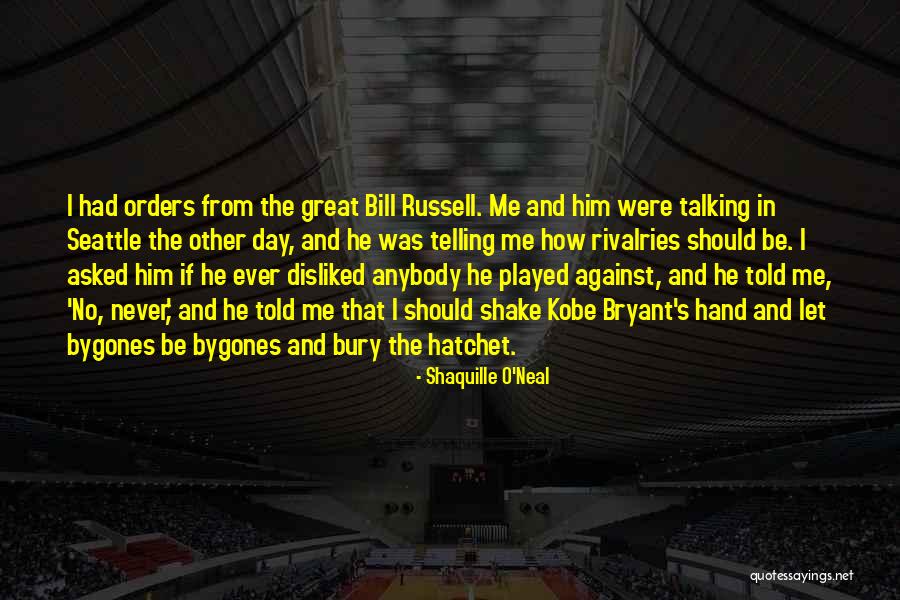 Let The Bygones Be Bygones Quotes By Shaquille O'Neal Let The Bygones Be Bygones Quotes By Shaquille O'Neal