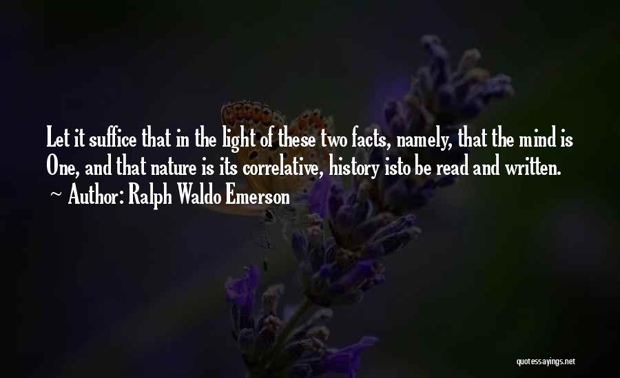 Let The Light Quotes By Ralph Waldo Emerson