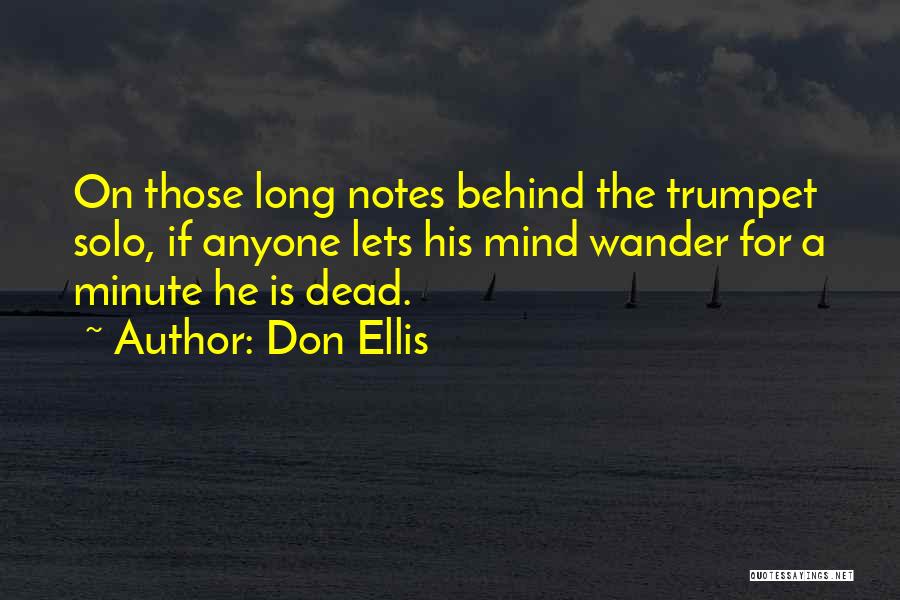 Let The Mind Wander Quotes By Don Ellis