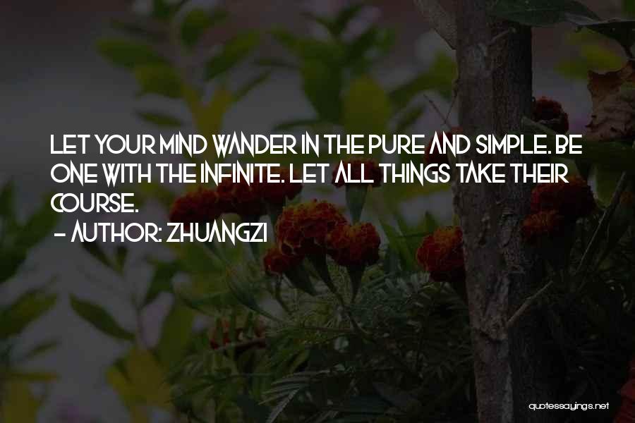 Let The Mind Wander Quotes By Zhuangzi