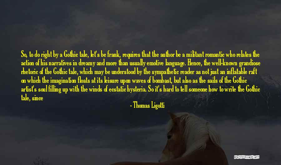 Let The Right One Quotes By Thomas Ligotti Let The Right One Quotes By Thomas Ligotti
