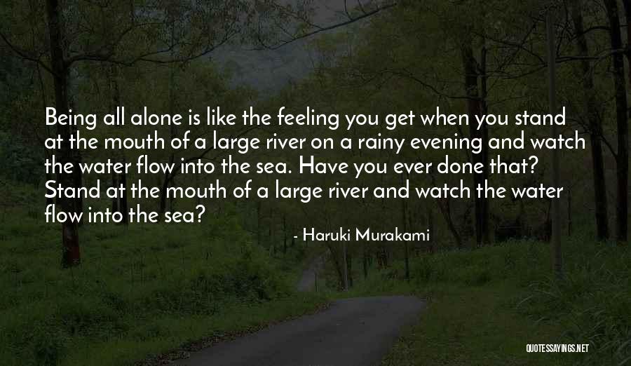 Let The River Flow Quotes By Haruki Murakami