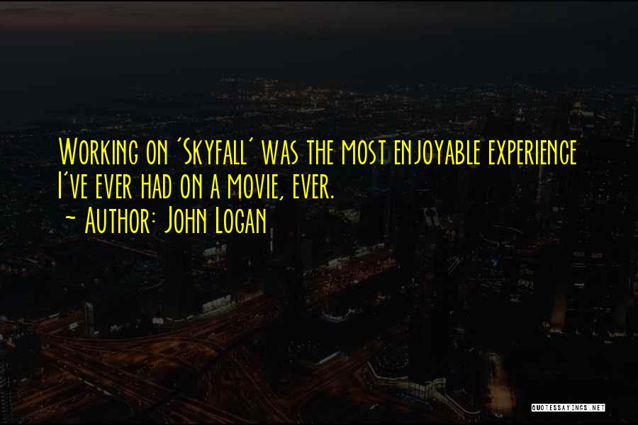 Let The Skyfall Quotes By John Logan