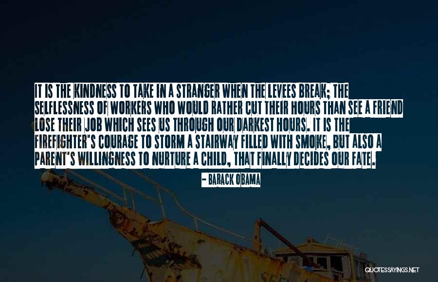 Let The Storm Break Quotes By Barack Obama Let The Storm Break Quotes By Barack Obama