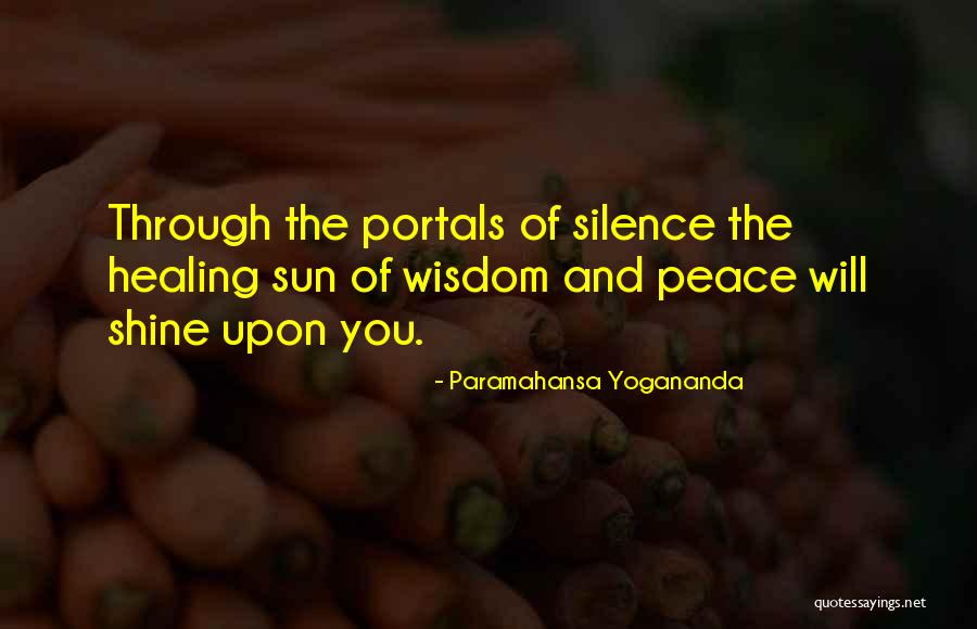 Let The Sun Shine Through Quotes By Paramahansa Yogananda Let The Sun Shine Through Quotes By Paramahansa Yogananda