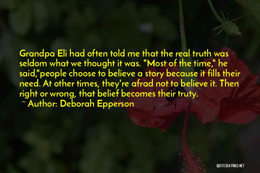 Let The Truth Be Told Quotes By Deborah Epperson