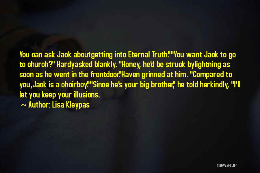 Let The Truth Be Told Quotes By Lisa Kleypas