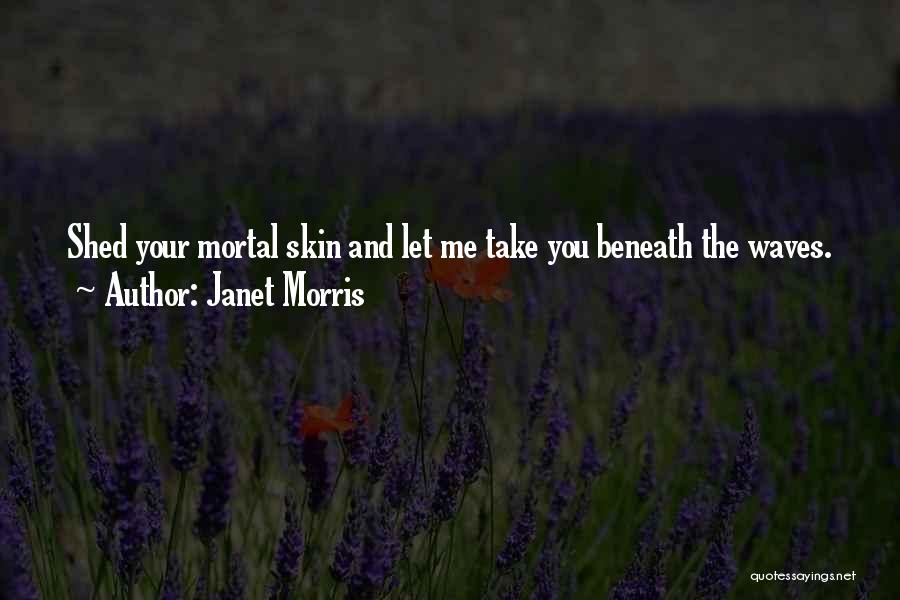 Let The Waves Quotes By Janet Morris