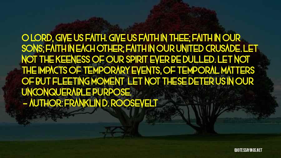 Let The World Quotes By Franklin D. Roosevelt