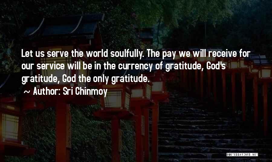 Let The World Quotes By Sri Chinmoy