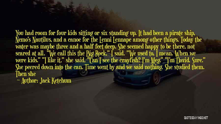 Let Them Be Happy Quotes By Jack Ketchum