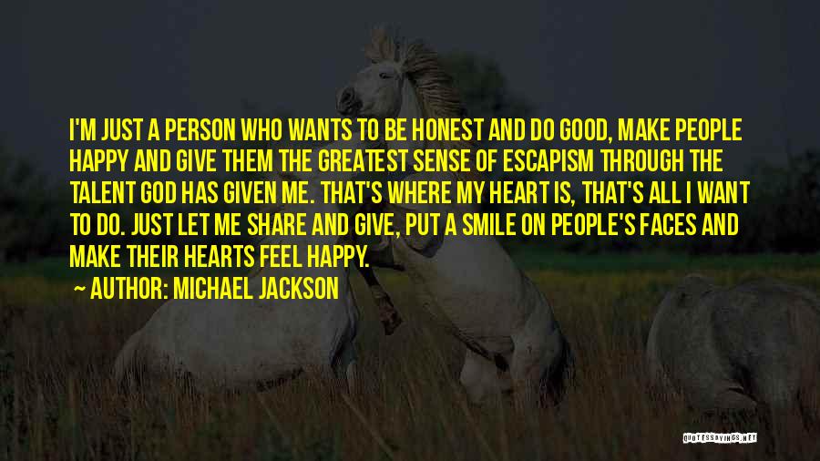 Let Them Be Happy Quotes By Michael Jackson